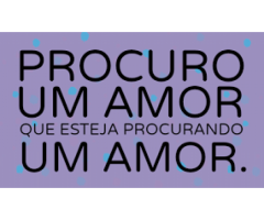 Não procuro só sexo. Procuro uma relação com mulher, que procure o mesmo